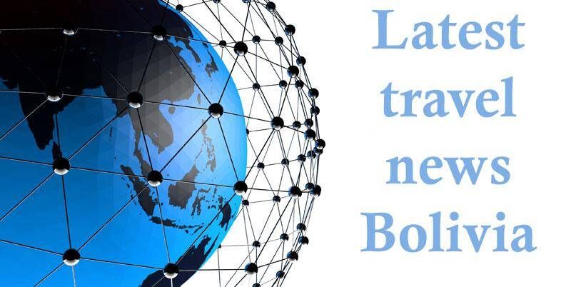 bolivia travel news